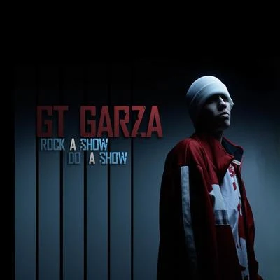 Rock A Show (Do A Show) ft. Bunz 专辑 GT Garza