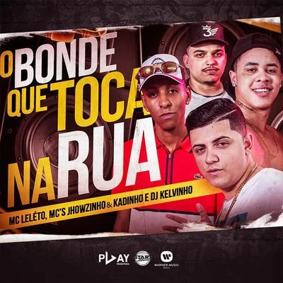 O bonde que toca na rua 專輯 Paolla/DJ Kelvinho