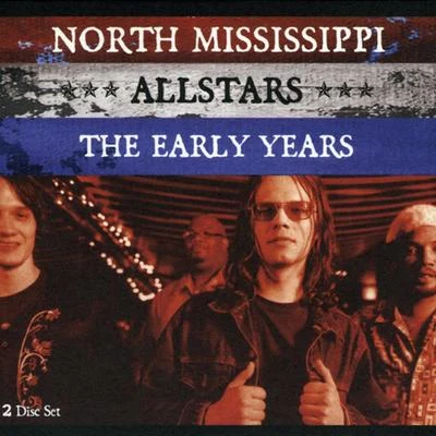 The Early Years 專輯 Jason Isbell/Duane Betts/North Mississippi Allstars