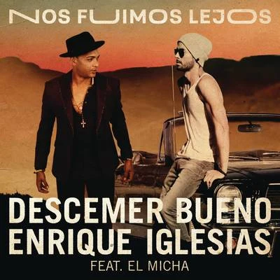 Nos Fuimos Lejos 專輯 Ivonne Guzman/Descemer Bueno/Los Caligaris