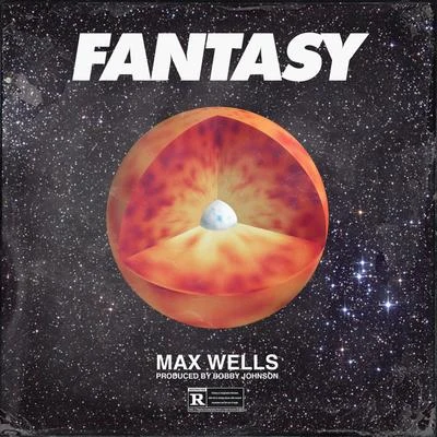 FANTASY 專輯 Yung Lazarus X/Max Wells