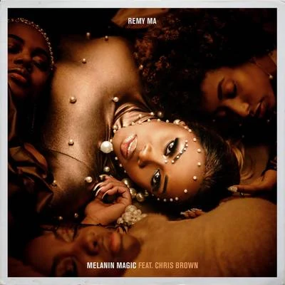 Melanin Magic (Pretty Brown) 专辑 Remy Ma/Althea Heart