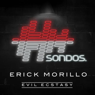 Evil Ecstasy 專輯 Erick Morillo