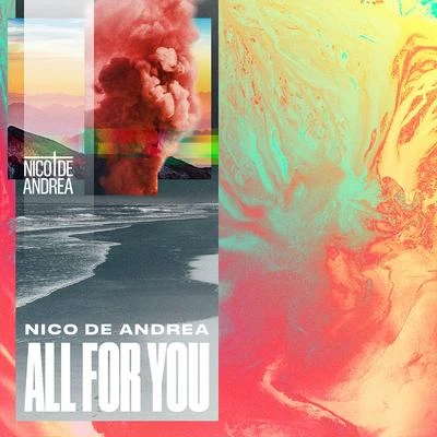 Nico de Andrea All for You