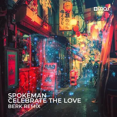 Celebrate the Love (Berk Remix) 專輯 Berrin Keklikler/Berk