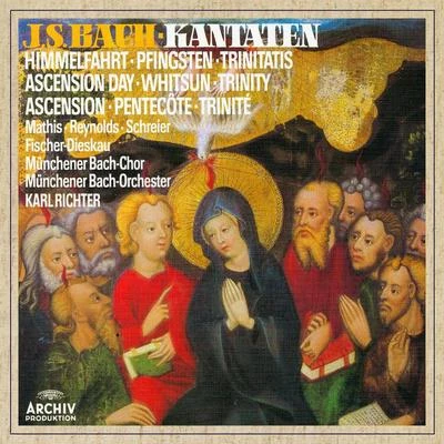 Karl RichterHertha TöpperMünchener Bach-Orchester Bach, J.S.: Cantatas for Ascension Day, Whitsun & Trinity