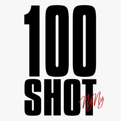 100 Shot 专辑 NyNy