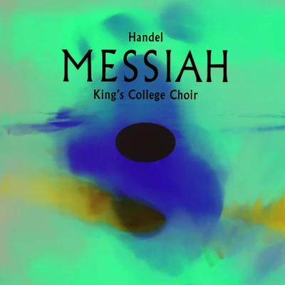 MessiahPart 3 專輯 Eric Fletcher/Choir of Kings College Cambridge/Boris Ord