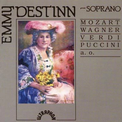 MozartWagnerVerdiPuccini: Opera Recital 專輯 Ema Destinnová/August Pilz/Walter Rogers/Percy Pitt/Orchestra