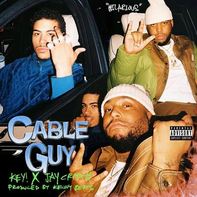 Cable Guy (feat. Jay Critch) 專輯 #TheSet/ForteBowie/KEY!