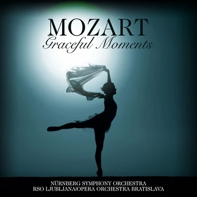 Nürnberg Symphony Orchestra Mozart: Graceful Moments