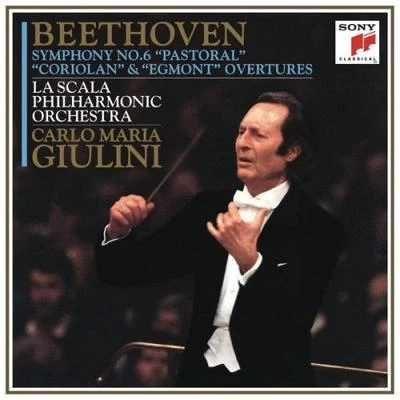 Beethoven: Symphony No. 6 "Pastoral"; Coriolan & Egmont Overtures 专辑 Carlo Maria Giulini