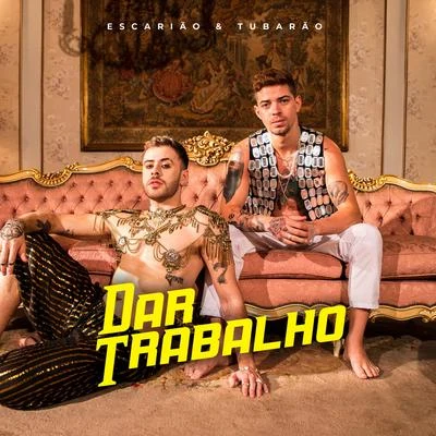 Dar Trabalho 专辑 Tubarao/Mitico DJ/Jhef/Jully