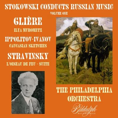 Stokowski Conducts Russian Music, Volume 1: Glière, Ippolitov-Ivanov, Stravinsky 專輯 Philadelphia Orchestra/Franz Schubert/Joseph Haydn/Ignacy Jan Paderewski/Ralph Vaughan Williams