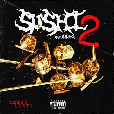 Sushi 2 專輯 Bigredcap/Losty