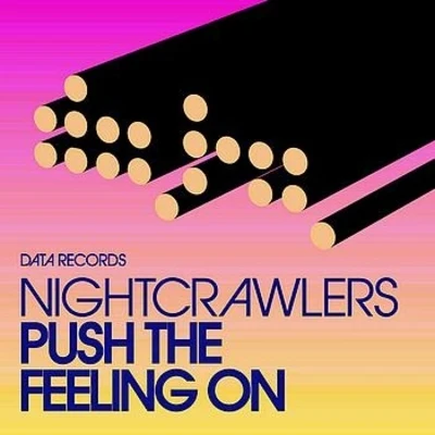 Push The Feeling On (Lucky Robot Remix) 专辑 Nightcrawlers