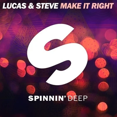 Make It Right 專輯 Lucas & Steve