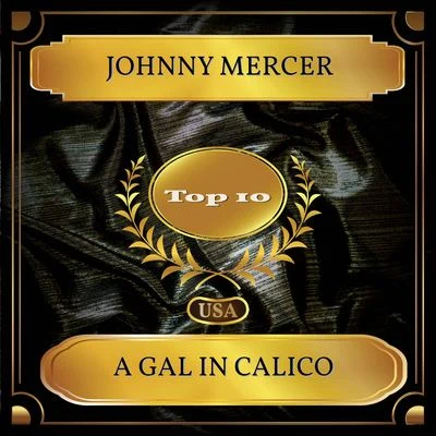 A Gal in Calico (Billboard Hot 100 - No. 05) 专辑 Johnny Mercer