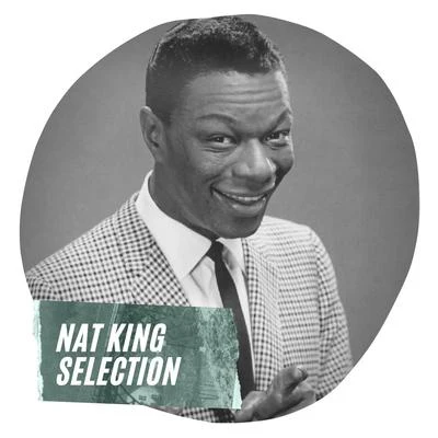 Nat King Selection 專輯 Nat King Cole