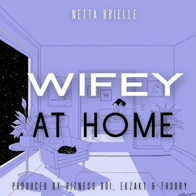 Wifey At Home 专辑 Netta Brielle/Chris Quality