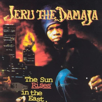 The Sun Rises in the East 專輯 DJ Rogue/Jeru the Damaja/Edo. G/Sam Krats/El Da Sensei