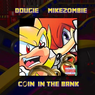 Coin In The Bank 專輯 FRE$H/Mike Zombie/Squalla