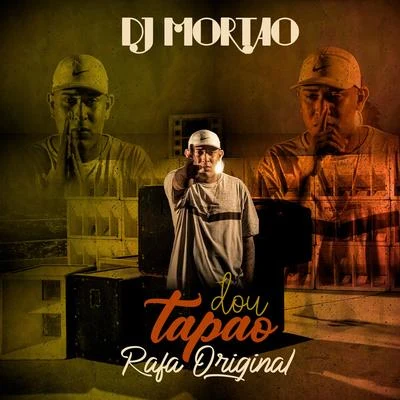 Dou Tapão 专辑 DJ Mortão/Mc Lozin