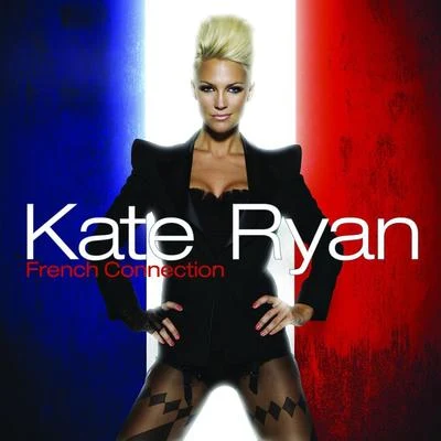 French Connection 專輯 Kate Ryan