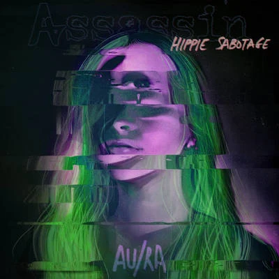 AURA Assassin (Hippie Sabotage Remix)