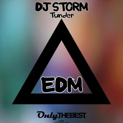 Tunder (EDM) 专辑 DJ Storm/Silvio Carrano