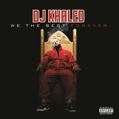 We The Best Forever 專輯 DJ Khaled/Poo Bear/Nicky Jam/Kent Jones