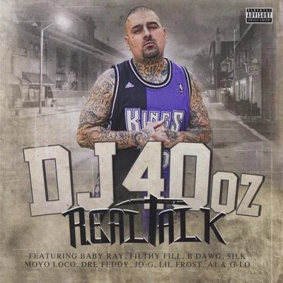 Real Talk 專輯 DJ 40oz