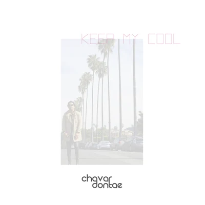 Keep My Cool 專輯 Jessica Louise/Jesty Beatz/Chavar Dontae/Bizzy Bone