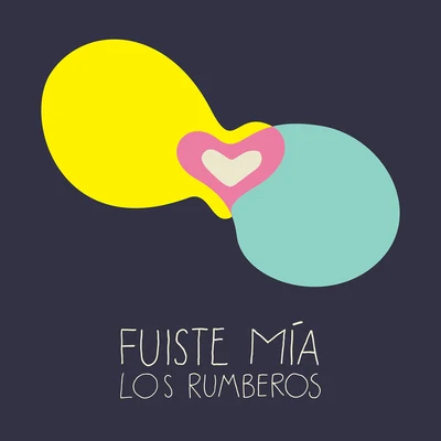 Los RumberosJafu Fuiste Mía