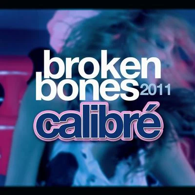 Broken Bones 專輯 Calibre/Dois As