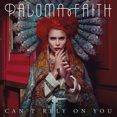 Cant Rely on You (MK Remix) 專輯 Paloma Faith/Amerie/The Jacksons/Ciara/Passion Pit