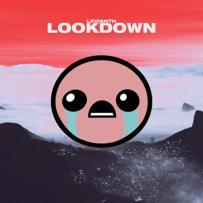 Lookdown (Biblethump Remix) 专辑 Levianth