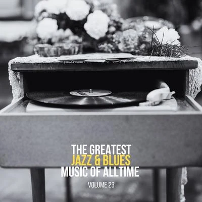 The Greatest Jazz & Blues Music of Alltime, Vol. 23 專輯 Paul Quinichette/John Coltrane Quintet