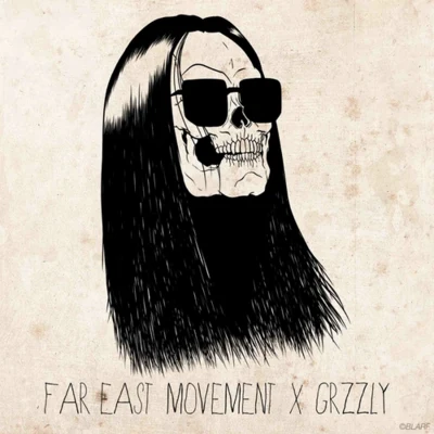 Far East Movement GRZZLY