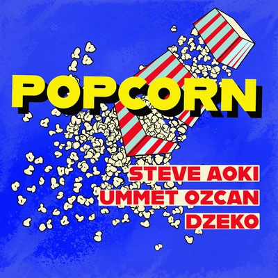 Popcorn 專輯 Dzeko/DJ D-Sol