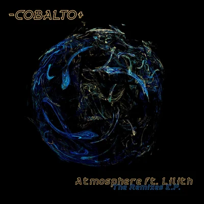 Atmosphere (feat. Lilith) [The Remixes - EP] (Digital) 專輯 Lilith