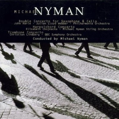 Double Concerto For Saxophone and Cello, Harpsichord Concerto, Trombone Concerto 專輯 Michael Nyman/ELBOSCO/Chi Mai/Theme From The Mission/Tubular Bells Part 1 Edit)