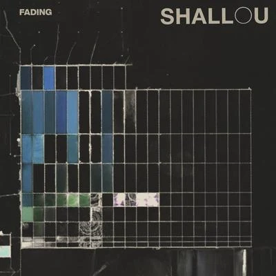 Fading 专辑 Shallou/Saint Mesa