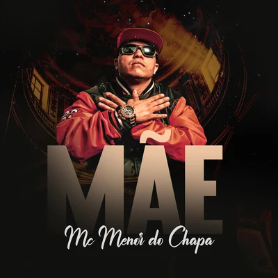 Mãe 專輯 Mc Menor do Chapa/Mc Lele JP