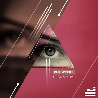 Stick & Move 专辑 Phil Weeks