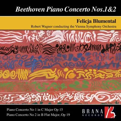 Beethoven Piano Concerto Nos. 1 & 2 专辑 Robert Wagner/Felicja Blumental/Innsbruck Symphony Orchestra