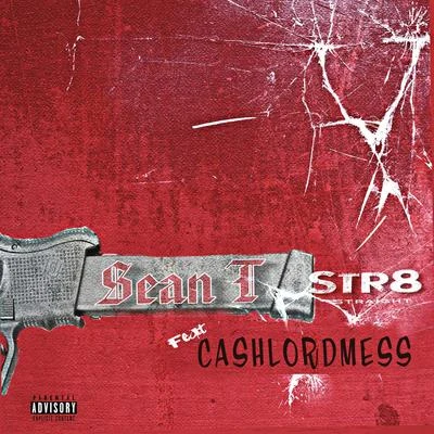 STR8 (feat. Cashlord Mess) 专辑 Qball/CashLord Mess