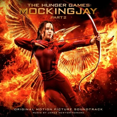 The Hunger Games: Mockingjay, Pt. 2 (Original Motion Picture Soundtrack) 专辑 James Newton Howard