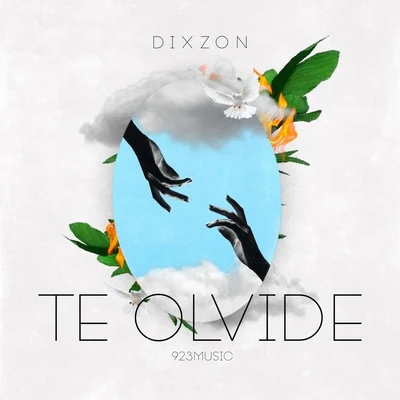 Te Olvidé 专辑 Dixzon/Crac MC