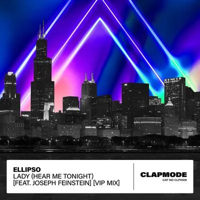 Lady (Hear Me Tonight) (VIP Mix) 專輯 Ellipso